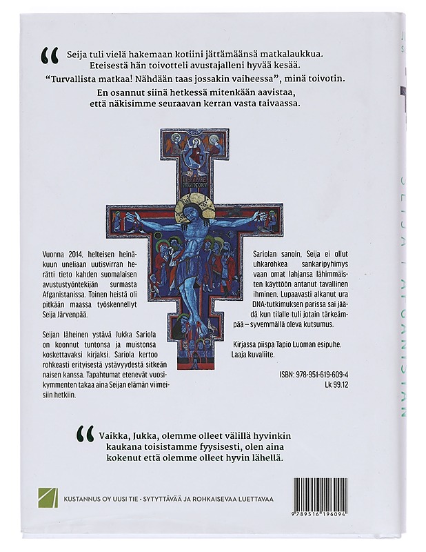 Ystäväni Seija : kutsumuksena Afganistan - Sariola, Jukka - Elämäkerrat ja muistelmat - 10105392914 - 1