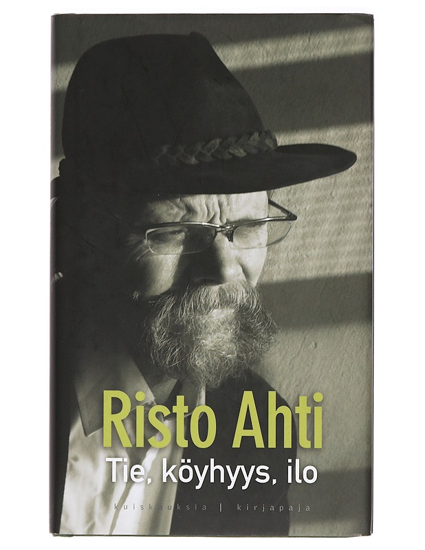 Tie, köyhyys, ilo - Risto Ahti - Runot ja näytelmät - 10105392916 - 0