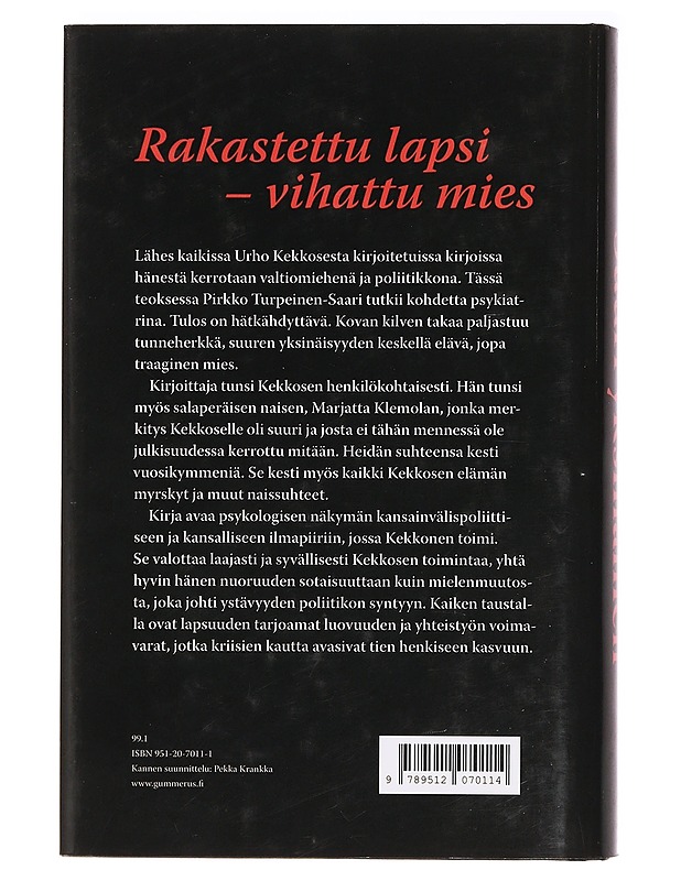 Suuri yksinäinen : Urho Kekkonen ja tunteet - Pirkko Turpeinen-Saari - Elämäkerrat ja muistelmat - 10105392942 - 1