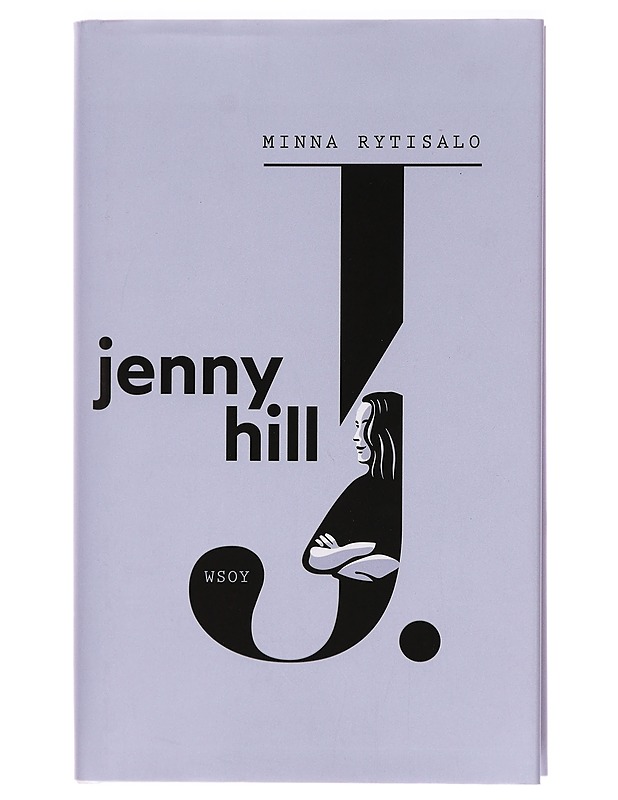 Jenny Hill - Minna Rytisalo - Romaanit ja novellit - 10105392985 - 0