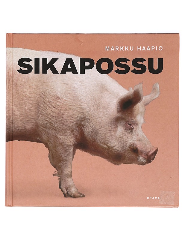 Sikapossu - Haapio, Markku - Ruokakirjat - 10105392989 - 0