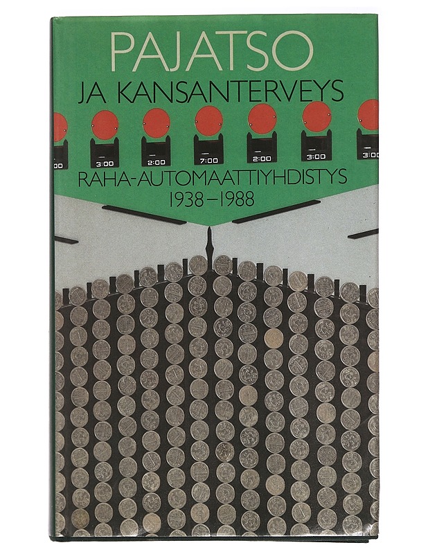 Pajatso ja kansanterveys: Raha-automaattiyhdistys 1938-1988 - Jukka Kortelainen - Historiakirjat - 10105392992 - 0
