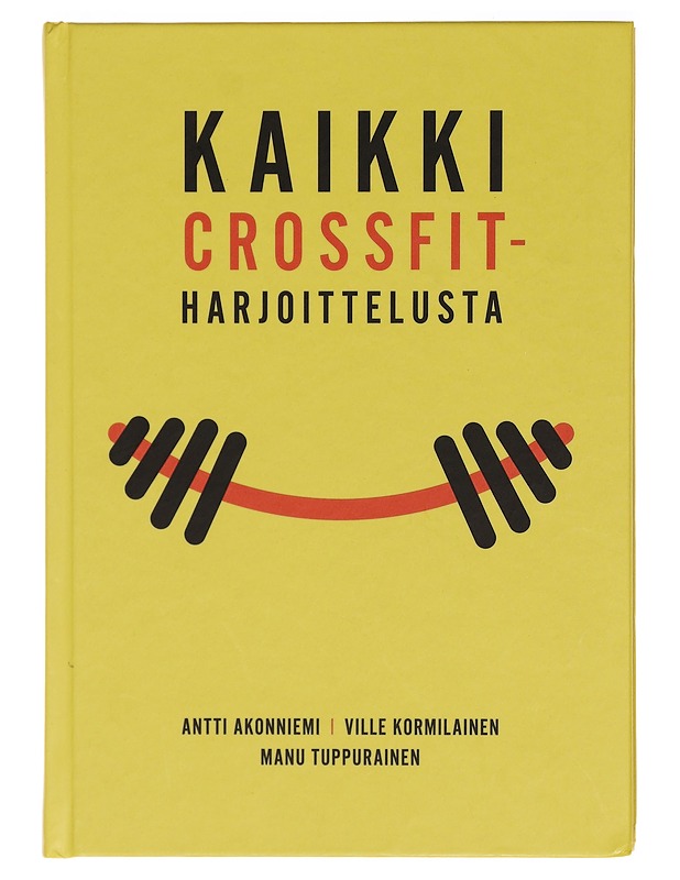 Kaikki crossfit-harjoittelusta - Akonniemi, Antti - Tietokirjat ja oppaat - 10105393003 - 0