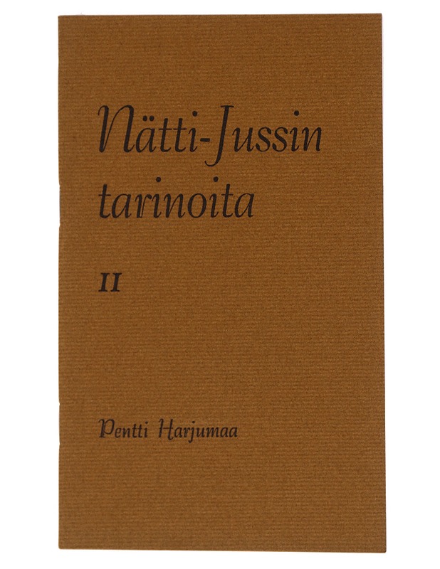 Nätti-Jussin tarinoita II - Pentti Harjumaa (toim.) - Romaanit ja novellit - 10105393012 - 0