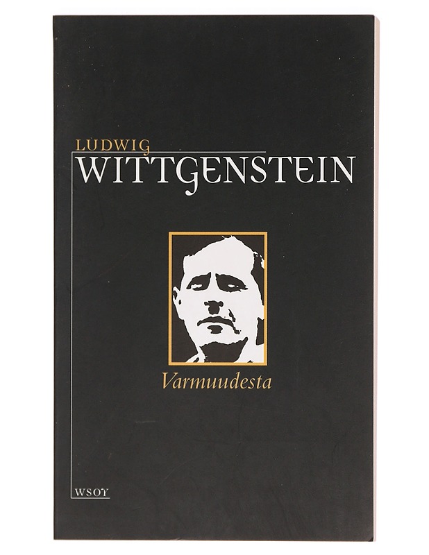 Varmuudesta - Wittgenstein, Ludwig - Tietokirjat ja oppaat - 10105393013 - 0