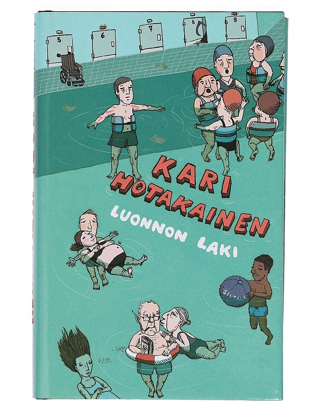 Luonnon laki - Kari Hotakainen - Romaanit ja novellit - 10105393028 - 0