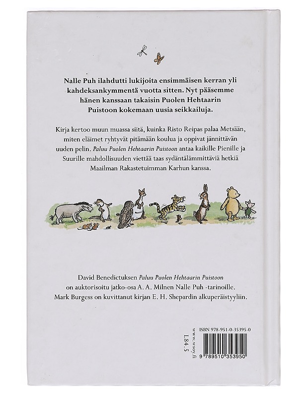 Paluu Puolen hehtaarin puistoon : jossa Nalle Puh ja Risto Reipas ystävineen seikkailevat jälleen - Benedictus, David - Lastenkirjat - 10105393031 - 1