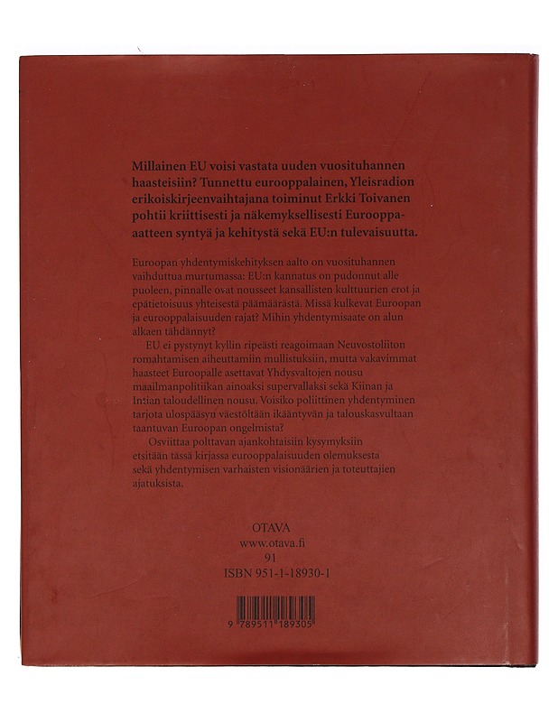 Eurooppalaisuuden rajoilla - Erkki Toivanen - Historiakirjat - 10105393039 - 1