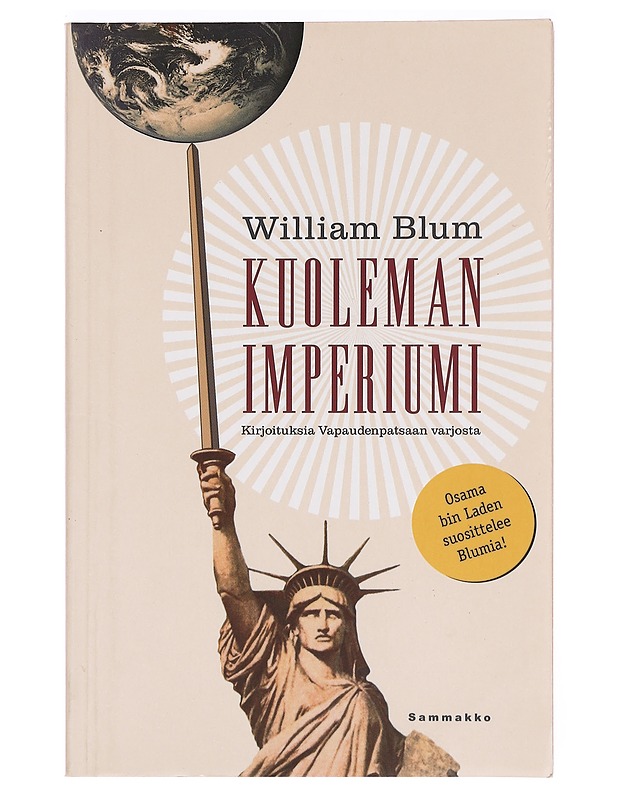 Kuoleman imperiumi : kirjoituksia Vapaudenpatsaan varjosta - Blum, William - Tietokirjat ja oppaat - 10105393040 - 0