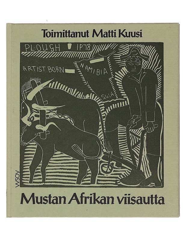 Mustan Afrikan viisautta - Kuusi, Matti - Kaunokirjallisuus - 10105393045 - 0