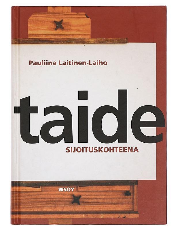 Taide sijoituskohteena - Pauliina Laitinen-Laiho - Tietokirjat ja oppaat - 10105393048 - 0