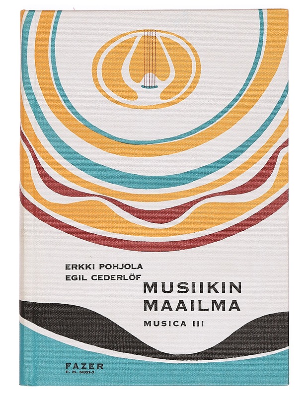 Musiikin maailma: Musica III - Erkki Pohjola, Egil Cederlöf - Musiikki- ja elokuvakirjat - 10105393059 - 0
