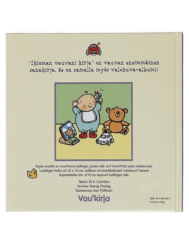 Ikioman vauvani kirja: Vauvan ensimmäinen sanakirja ja kuva-albumi - Lastenkirjat - 10105393061 - 1