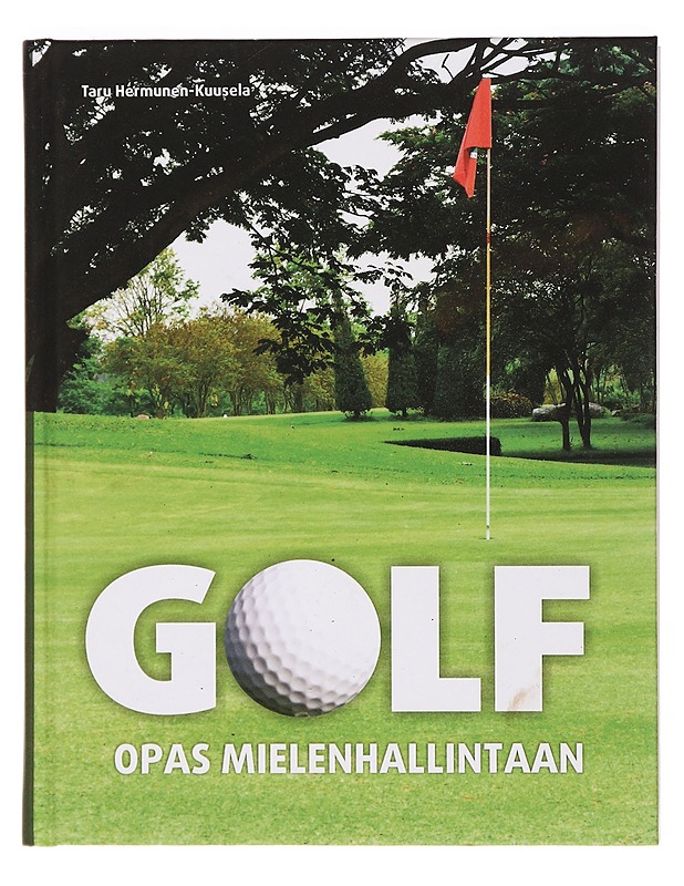 Golf : opas mielenhallintaan - Taru Hermunen-Kuusela - Tietokirjat ja oppaat - 10105393132 - 0