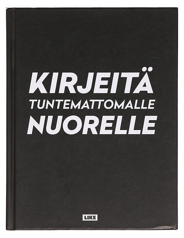 Kirjeitä tuntemattomalle nuorelle - Valle, Áilu - Romaanit ja novellit - 10105393151 - 0