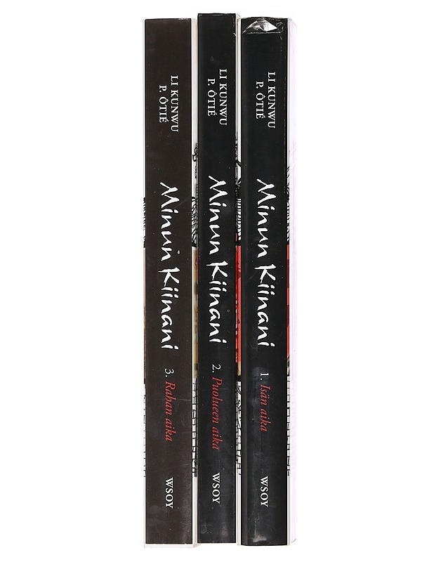 Minun Kiinani. 1-3 - Li, Kunwu - Elämäkerrat ja muistelmat - 10105393164 - 2