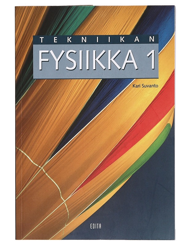 Tekniikan fysiikka, osat 1 ja 2 - Suvanto, Kari - Tietokirjat ja oppaat - 10105393217 - 0