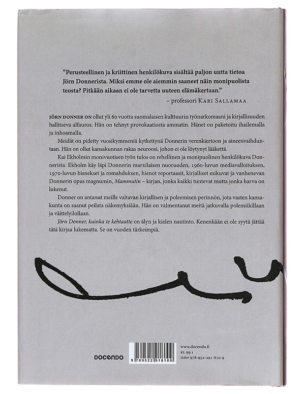 Jörn Donner, kuinka te kehtaatte - Ekholm, Kai - Elämäkerrat ja muistelmat - 10105393228 - 1