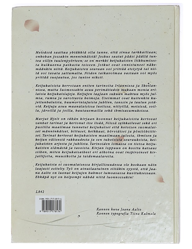 Keijukaiset : totta ja tarinaa toisesta maailmasta - Hjelt, Marjut - Romaanit ja novellit - 10105393229 - 1