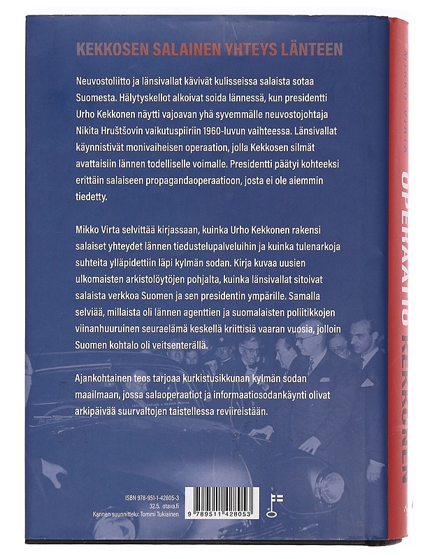 Operaatio Kekkonen : lännen agentit Tamminiemen sisäpiirissä - Mikko Virta - Elämäkerrat ja muistelmat - 10105393238 - 1