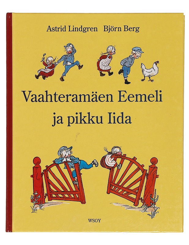 Vaahteramäen Eemeli ja pikku Iida - Lindgren, Astrid - Lastenkirjat - 10105393309 - 0