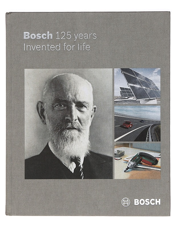 Bosch 125 years invented for life - Elämäkerrat ja muistelmat - 10105393352 - 0