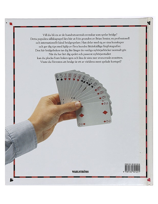 Allt du vill veta om bridge / från nybörjarnivå till avancerat spel - Senior, Brian - Tietokirjat ja oppaat - 10105393382 - 1