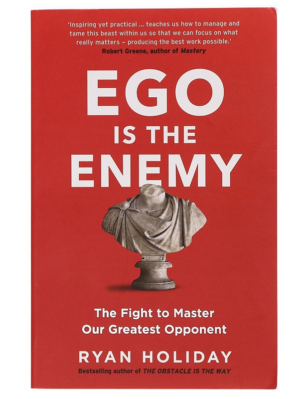 Ego is the enemy - Ryan Holiday - Tietokirjat ja oppaat - 10105393473 - 0