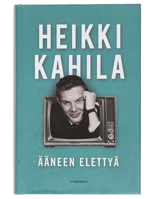 Ääneen elettyä - Heikki Kahila - Elämäkerrat ja muistelmat - 10105393481 - 0