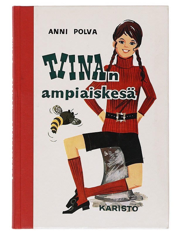 Tiinan ampiaiskesä - Anni Polva - Lastenkirjat - 10105393487 - 0