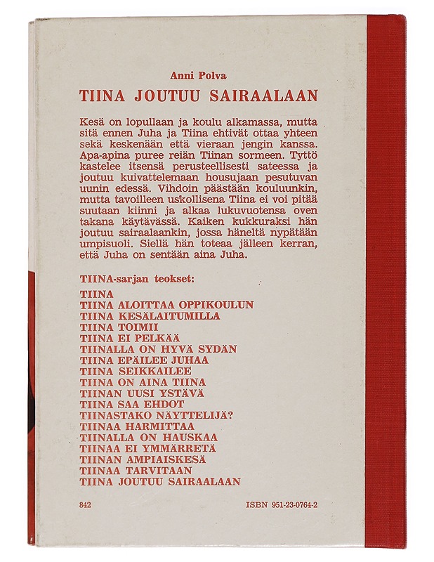 Tiina joutuu sairaalaan - Anni Polvi - Lastenkirjat - 10105393533 - 1