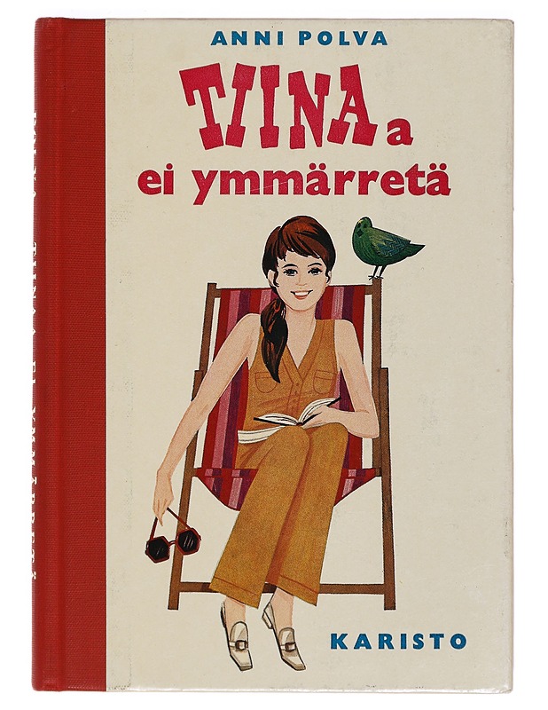 Tiinaa ei ymmärretä - Anni Polva - Nuorten kirjat - 10105393540 - 0