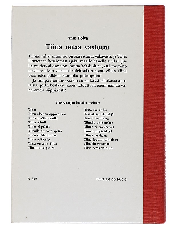 Tiina ottaa vastuun - Anni Polva - Romaanit ja novellit - 10105393541 - 1