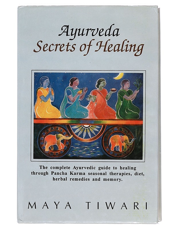 Ayurveda Secrets of Healing - Maya Tiwari - Tietokirjat ja oppaat - 10105393579 - 0