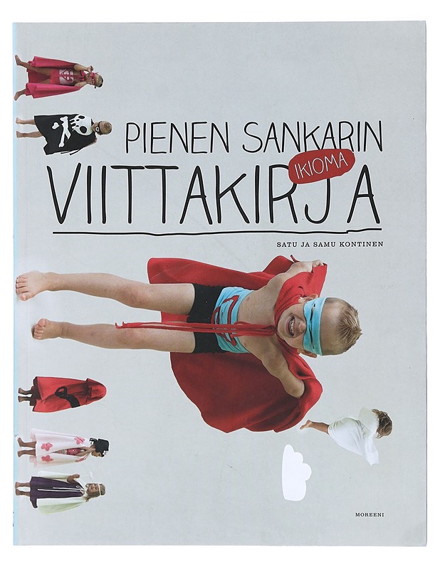 Pienen sankarin ikioma viittakirja - Kontinen, Satu - Lastenkirjat - 10105393591 - 0