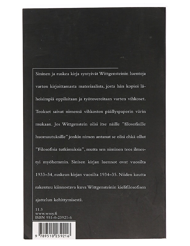 Sininen ja ruskea kirja : filosofisten tutkimusten esitutkimuksia (1933-1935) - Wittgenstein, Ludwig - Tietokirjat ja oppaat - 10105393632 - 1
