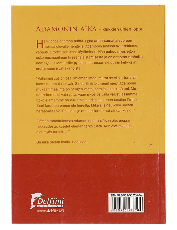 Adamonin aika : kaikkien unien loppu - Marjut Moisala - Hyvinvointikirjat - 10105393631 - 1