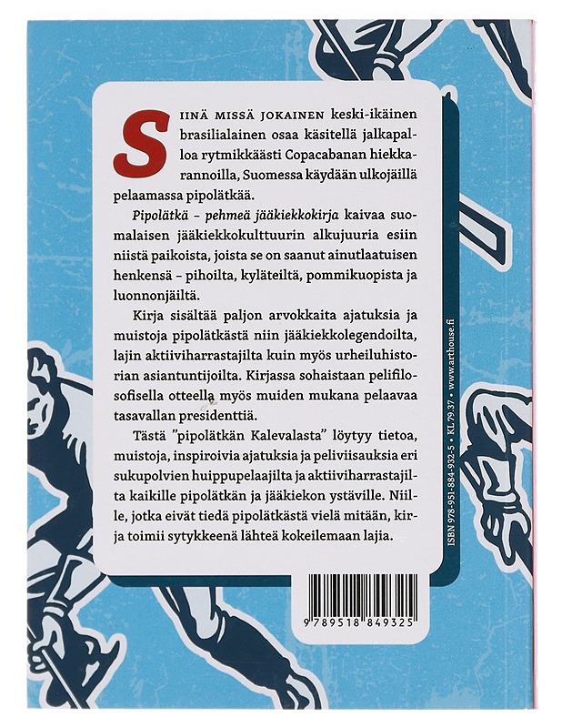 Pipolätkä : pehmeä jääkiekkokirja - Janne Sakari Pirinen - Tietokirjat ja oppaat - 10105393641 - 1