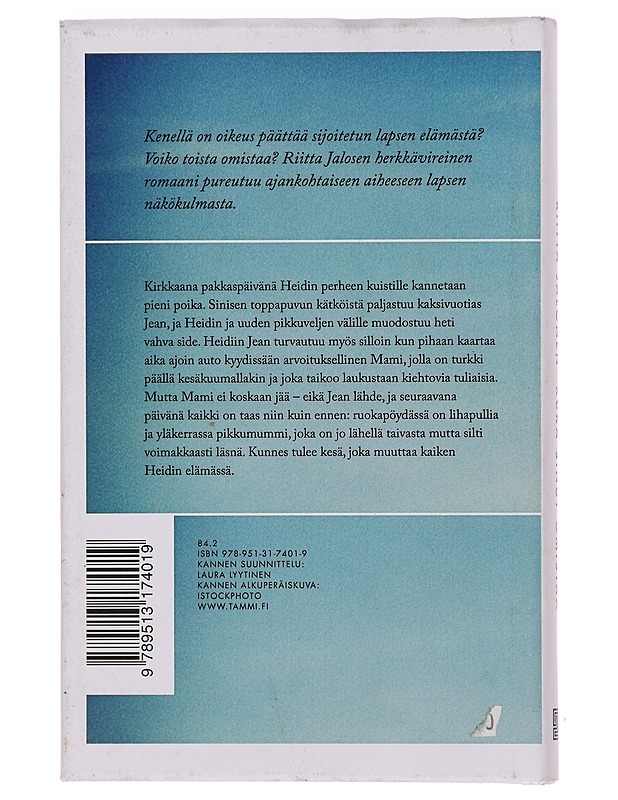 Kuka sinut omistaa - Riitta Jalonen - Romaanit ja novellit - 10105393660 - 1