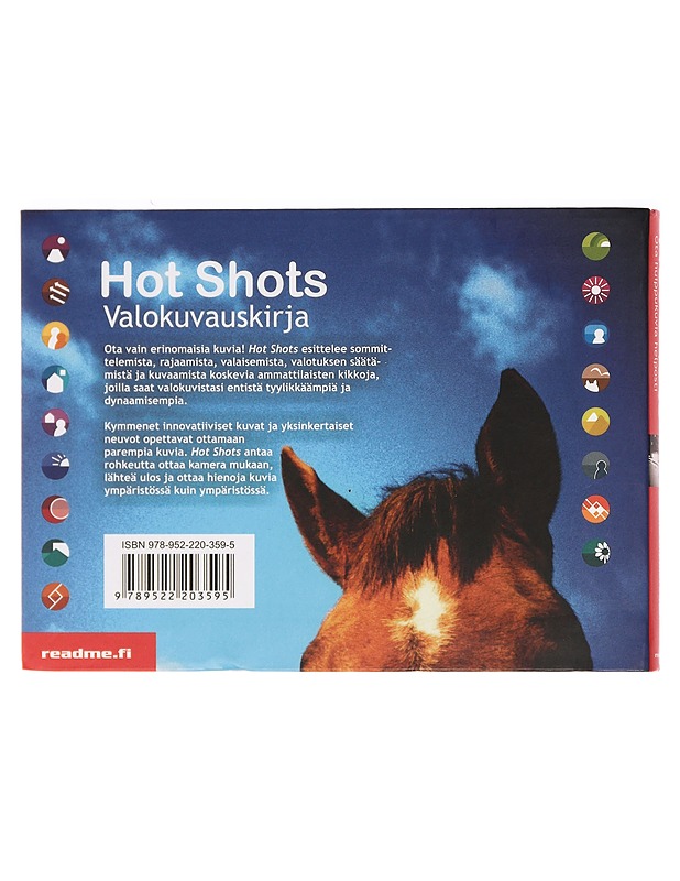 Hot shots : valokuvauskirja - ota huippukuvia helposti - Meredith, Kevin - Tietokirjat ja oppaat - 10105393685 - 1