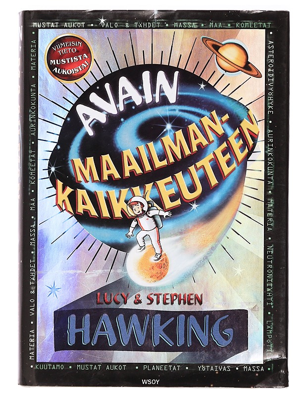 Avain maailmankaikkeuteen - Hawking, Lucy - Fantasia- ja scifi - 10105393697 - 0