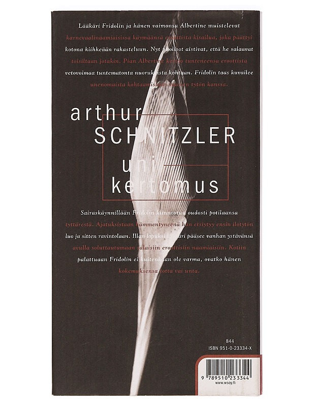 Unikertomus - Schnitzler, Arthur - Romaanit ja novellit - 10105393713 - 1
