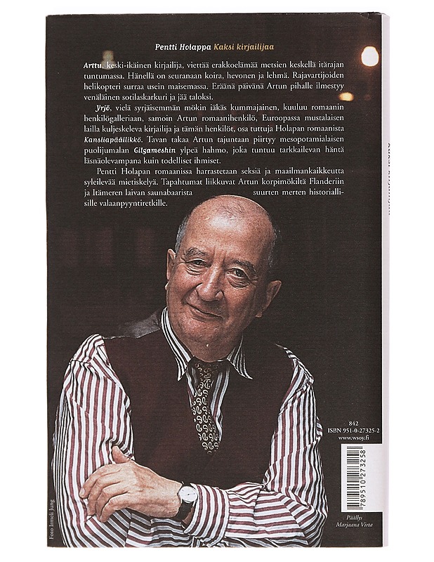 Kaksi kirjailijaa : romaani - Pentti Holappa - Romaanit ja novellit - 10105393723 - 1