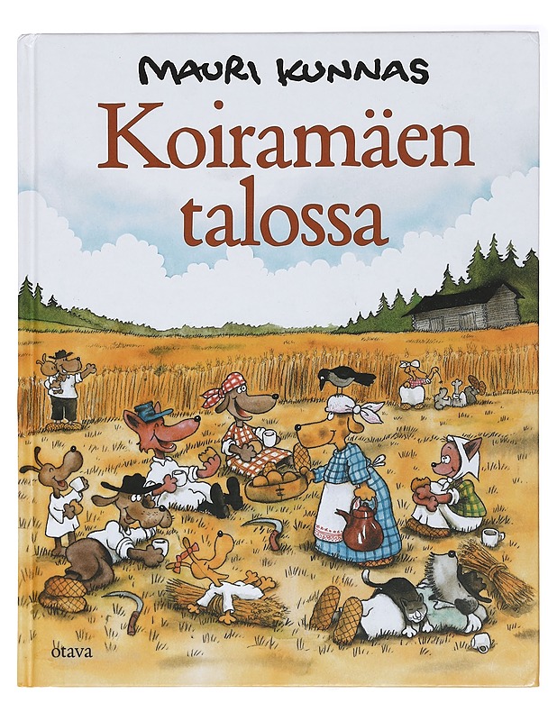 Koiramäen talossa - Kunnas, Mauri - Lastenkirjat - 10105393733 - 0