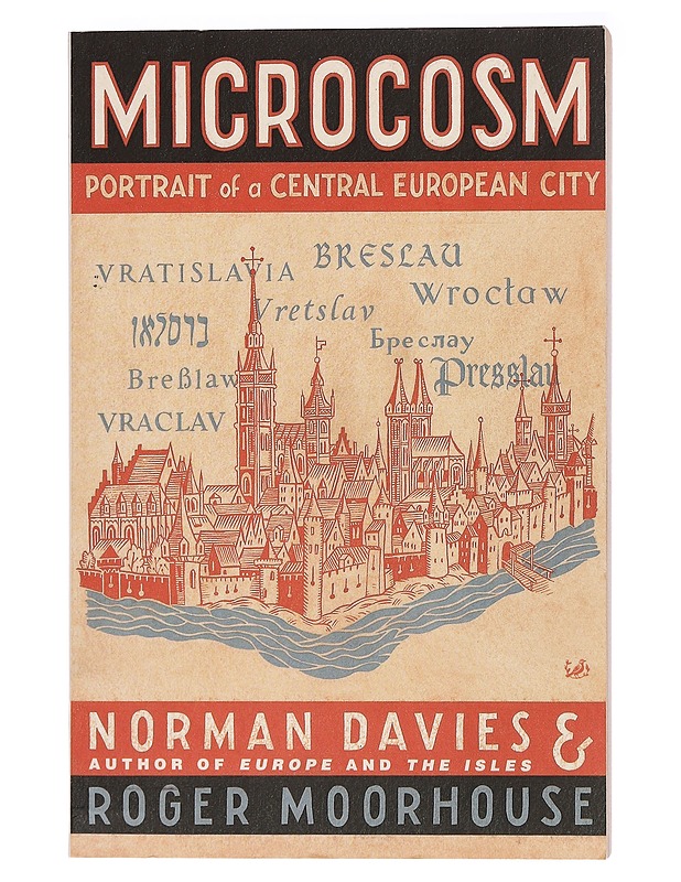 Microcosm - Norman Davies & Roger Moorhouse - Romaanit ja novellit - 10105393740 - 0