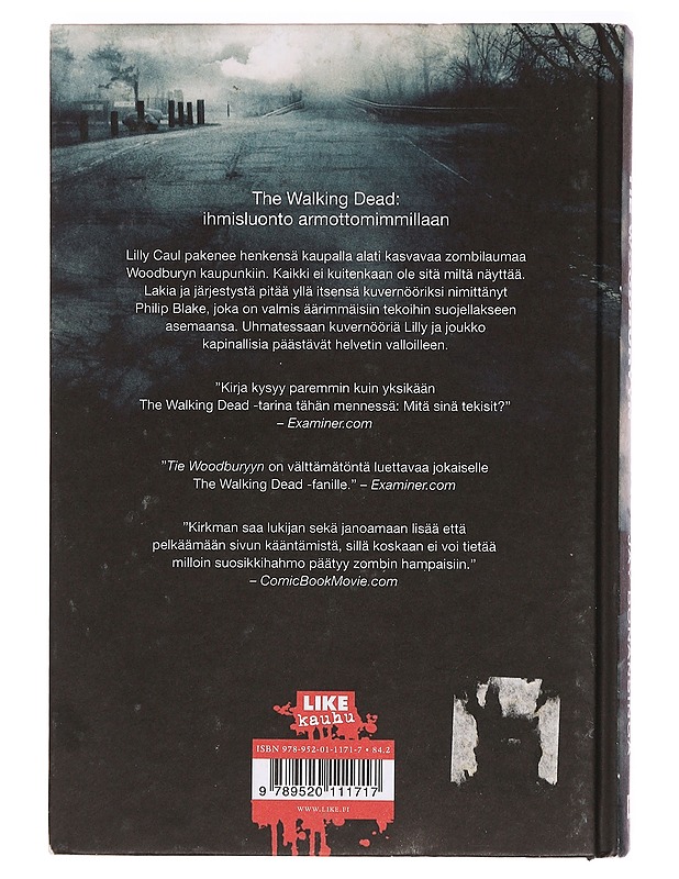 The walking dead : tie Woodburyyn - Kirkman, Robert - Jännitys ja dekkarit - 10105393744 - 1
