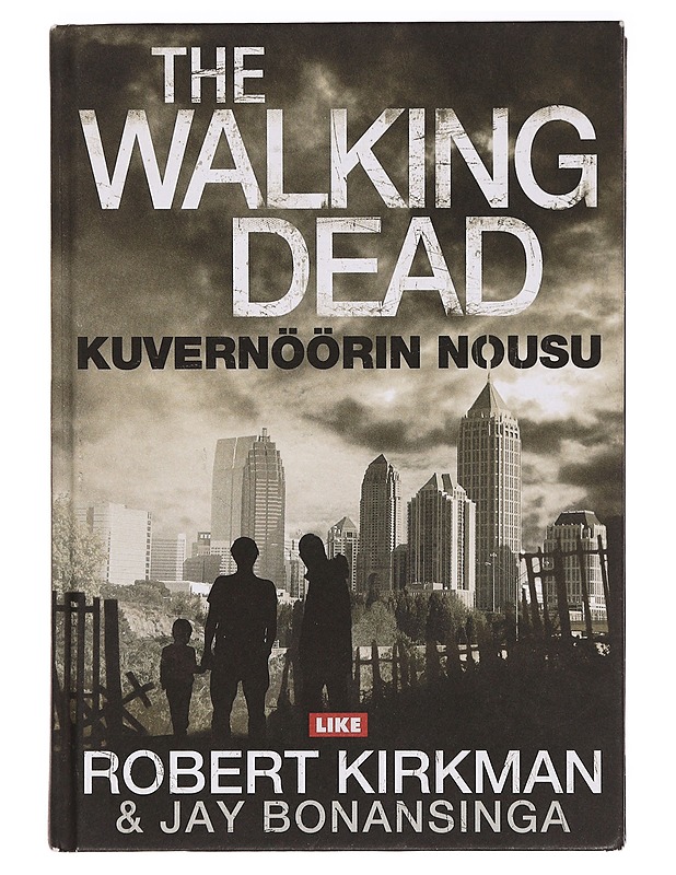 The walking dead : kuvernöörin nousu - Kirkman, Robert - Jännitys ja dekkarit - 10105393748 - 0