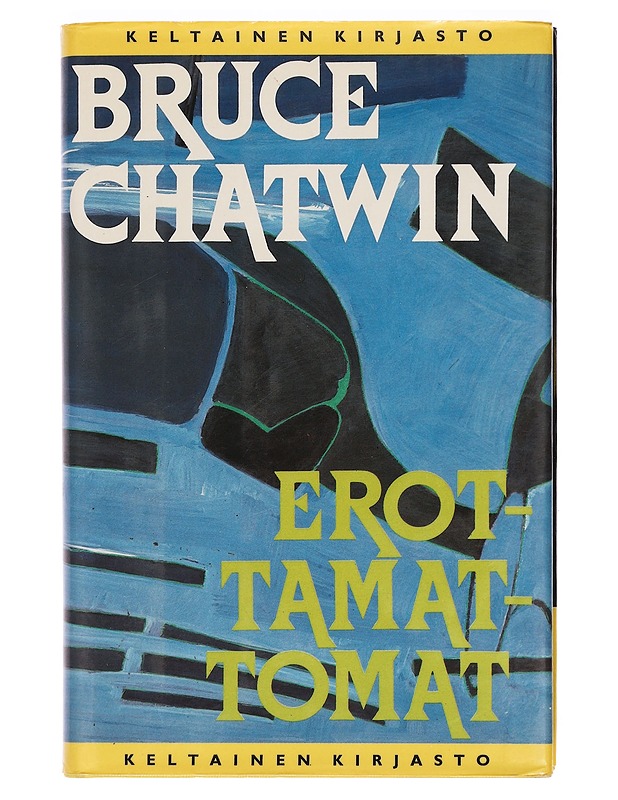 Erottamattomat - Chatwin, Bruce - Romaanit ja novellit - 10105393751 - 0