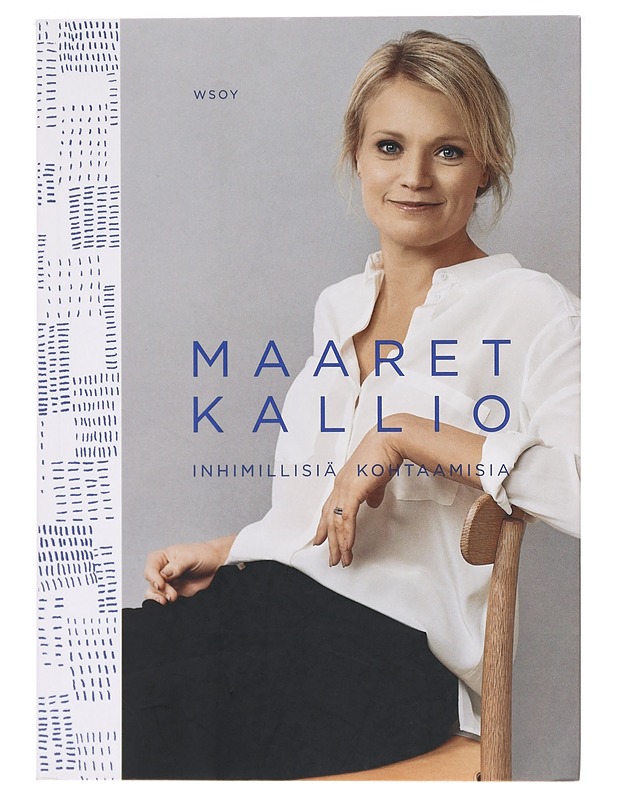 Inhimillisiä kohtaamisia - Maaret Kallio - Hyvinvointikirjat - 10105393790 - 0