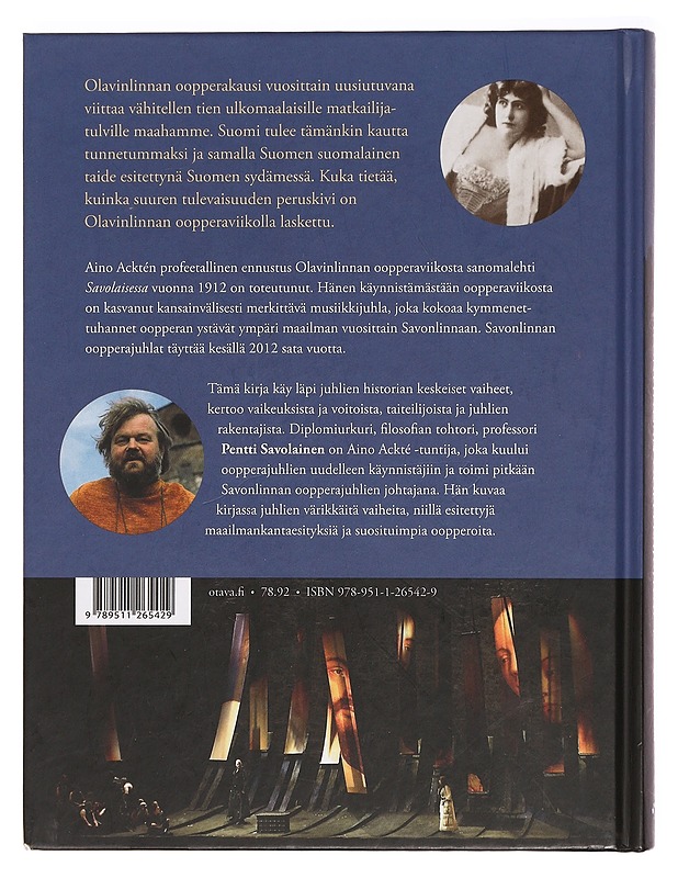 Savonlinnan oopperajuhlat 100 vuotta - Pentti Savolainen - Historiakirjat - 10105393855 - 1